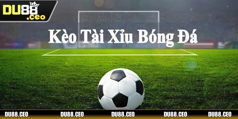 Kèo Tài Xỉu - Bí Thuật Trải Nghiệm Hiệu Quả Nhất 2025 Kèo tài xỉu - hình thức cá độ giải trí phổ biến hot bậc nhất