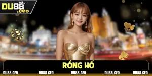 Rồng Hổ DU88 - Bí Kíp Chơi Bất Bại Cho Mọi Cược Thủ